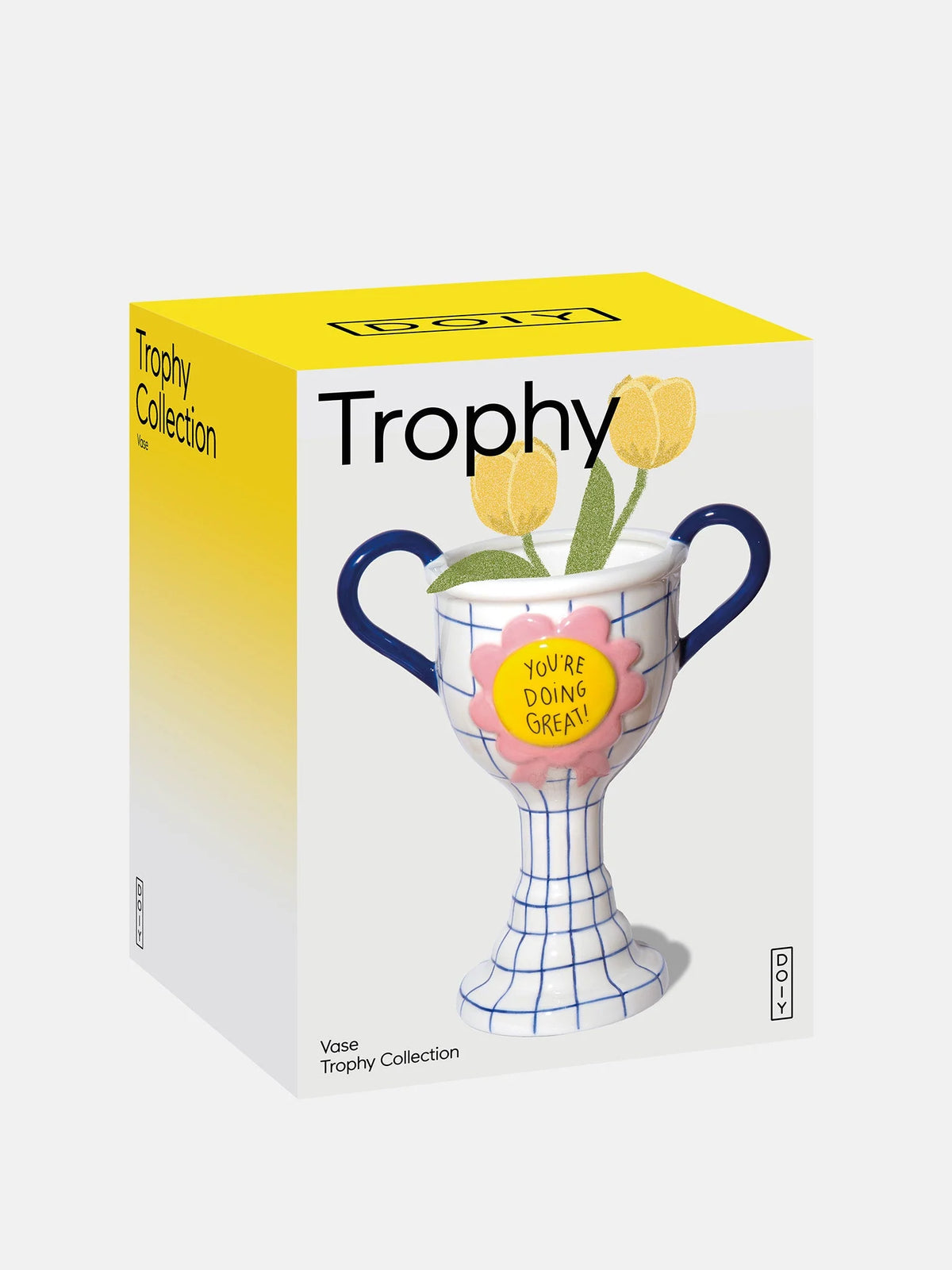 VASE YOU’RE DOING GREAT