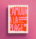 L’amour à la plage